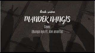 Download lagu Bunga Ayu Ft. Alvi ananta - Mandek Nangis (lirik video)  Slowed & Reverb mp3