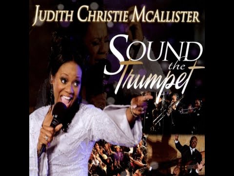 Judith Christie McAllister - Sound The Trumpet Live Recording