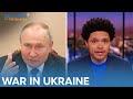 Russia Punished & Media Shocked by Invasion in “Relatively Civilized” Ukraine | The Daily Show