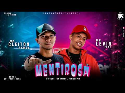 MC CLEITON RAMOS FEAT MC LEVIN - MENTIROSA