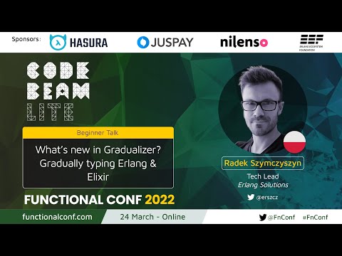 What's new in Gradualizer? Gradually typing Erlang & Elixir by Radek  #CodeBEAMLite #FnConf 2022