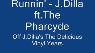 J.Dilla - Runnin'