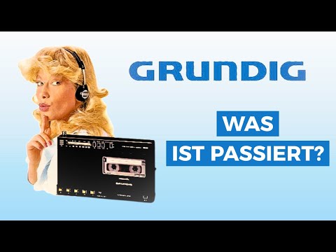 Grundig: Wie ein ELEKTRONIKRIESE VERSCHWAND
