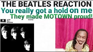 THE BEATLES YOU REALLY GOT A HOLD ON ME : The boys give Motown a run for their money