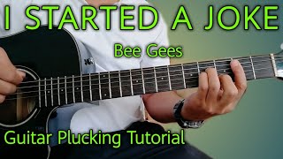 How to Play I STARTED A JOKE (Bee Gees) Acoustic Guitar Tutorial | Detailed Guitar Tutorial/Lesson