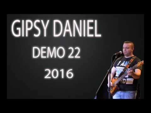 GIPSY DANIEL DEMO 22 CELY ALBUM 2016