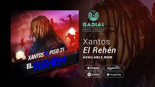 Xantos - El Rehen [feat. Piso 21] (Promo)