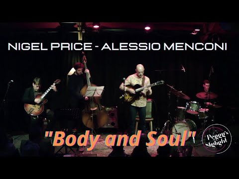 Body and Soul |Alessio Menconi-Nigel Price live at 