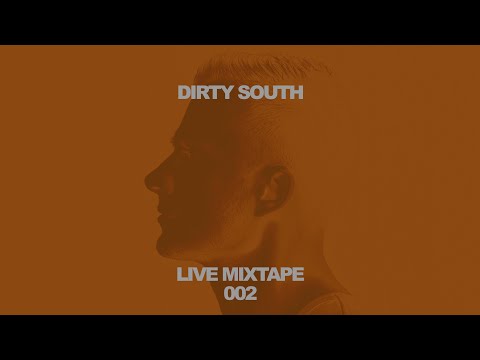 Dirty South Live Mixtape 002 (Nebula New York City)