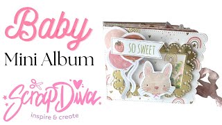 Baby Mini Album | Scrap Diva Designs | COME SEE 🤩