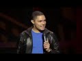 That S Racist Trevor Noah Stand Up Comedy L Part 5