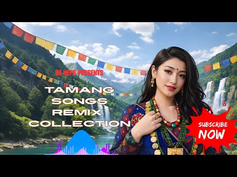 BEST OF THE BEST Tamang Song Remix Collection 🎶 DJ Neps | Non-Stop Party Hits