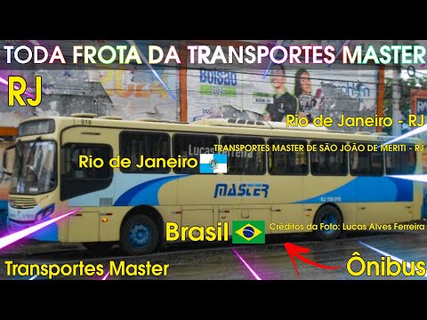 TODA FROTA DA TRANSPORTES MASTER DE SÃO JOÃO DE MERITI - RJ Rio de Janeiro #busologiaoficial #rj