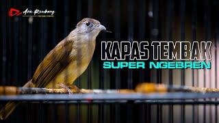 Download lagu KAPAS TEMBAK GACOR SUPER NGEBREN mp3