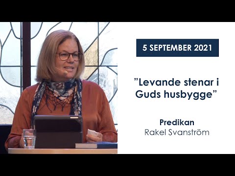 Gudstjänst: "Levande stenar i Guds husbygge" | Rakel Svanström