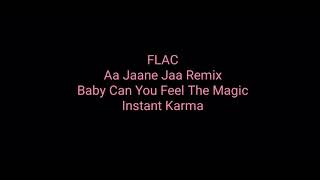 Download lagu Aa Jaane Jaa Remix: Instant Karma: Hq Audio Flac: Lossless Hindi Pop Song mp3 Download lagu Aa Jaane Jaa Remix: Instant Karma: Hq Audio Flac: Lossless Hindi Pop Song mp3