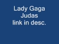 Lady Gaga Judas Link Lyrics In Description