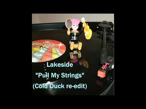 Lakeside - "Pull My Strings" (Cold Duck re-edit)