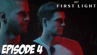 007 FIRST LIGHT | LA BOITE DE NUIT | EPISODE 4