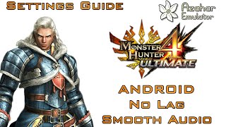 Download lagu Monster Hunter 4 Ultimate Azahar Android Settings Guide mp3 Download lagu Monster Hunter 4 Ultimate Azahar Android Settings Guide mp3