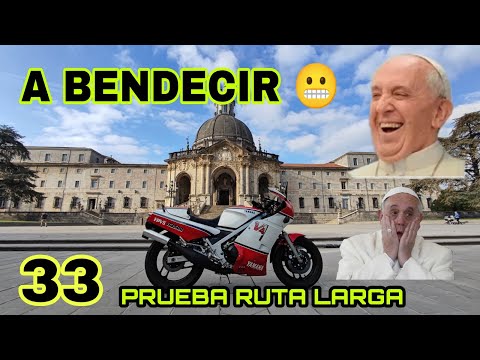 33 Voy a BENDECIR la MOTO⛪ Prueba Ruta Larga Motor reconstruido🛠️ Yamaha RD 500😬
