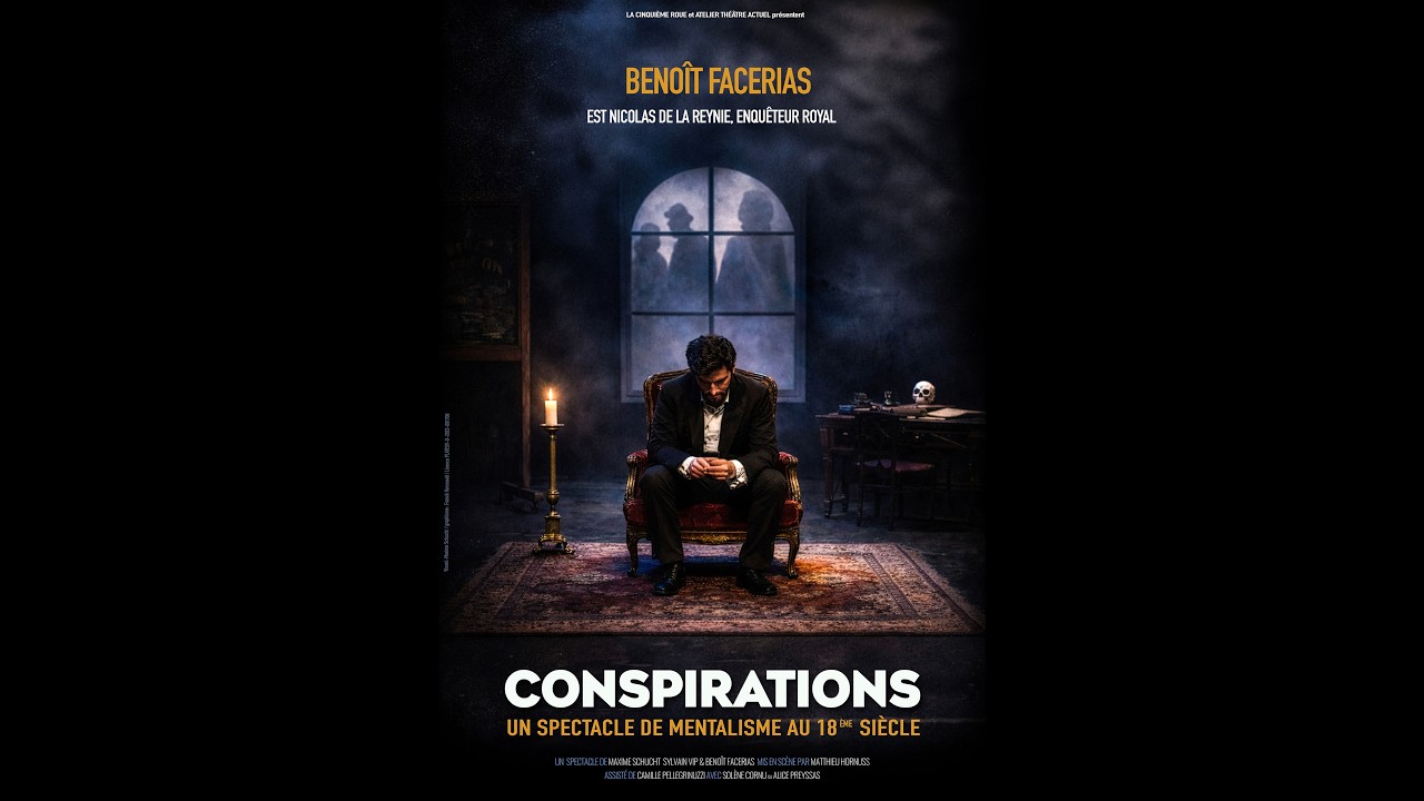 Conspirations — Bande annonce du spectacle