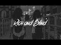 Juice WRLD Rich And Blind Lyrics