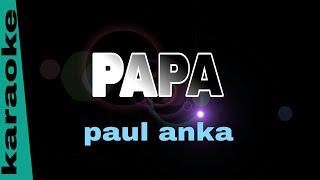 PAPA paul anka karaoke