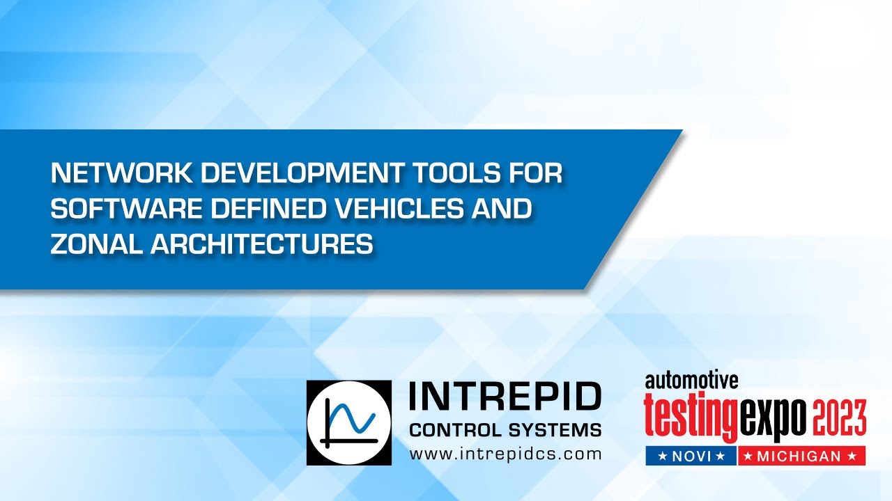 Network Development Tools for Software Defined Vehicles and Zonal Architectures at #TestingExpoNovi
