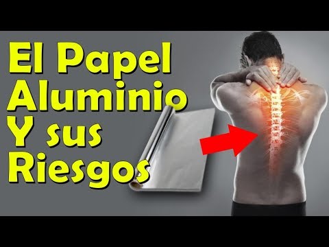 Los Daños Para Tu Salud Por El Uso Del Papel Aluminio