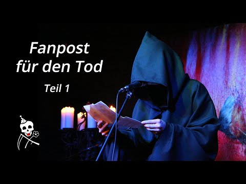 Fanpost für den Tod (Teil 1) - Death Comedy