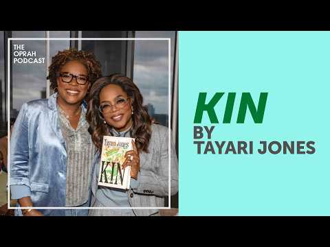 Tayari Jones: “Kin” | Oprah’s Book Club