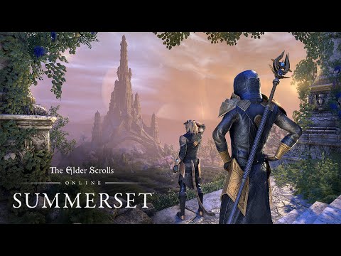 The Elder Scrolls Online: Summerset - Offizieller Gameplay-Trailer zur Veröffentlichung (4K)