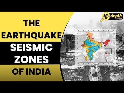Earthquakes: Know all about the Fault Line and the Seismic Zones of India | In depth