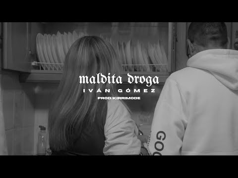 Iván Gómez - Maldita Droga (video Oficial)