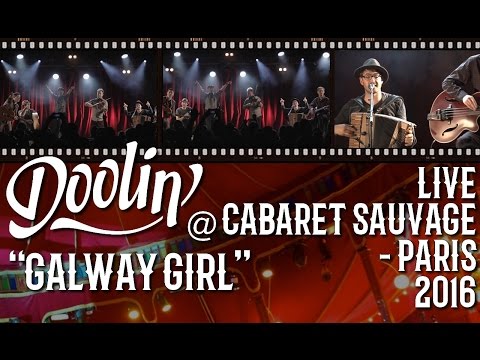 Doolin’ - Galway Girl (Live - Cabaret Sauvage 2016)