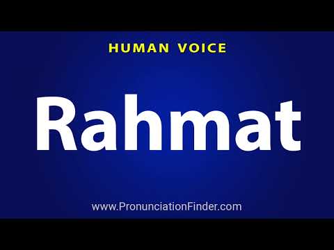 How To Pronounce Rahmat