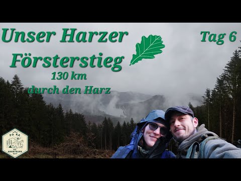 Unser Harzer Försterstieg Tag 6 - 130 km wandern durch den Harz - Wolfshagen bis Mandolinenhütte