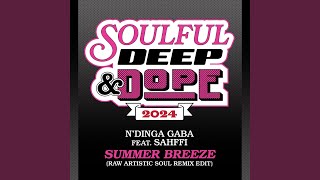 Download lagu Summer Breeze (Raw Artistic Soul Remix Edit) mp3 Download lagu Summer Breeze (Raw Artistic Soul Remix Edit) mp3