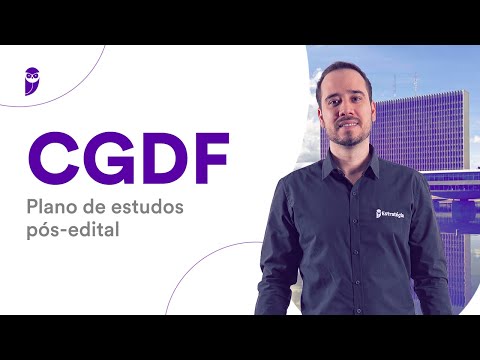 Concurso CGDF - Plano de estudos pós-edital