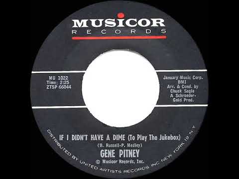 1962 HITS ARCHIVE: If I Didn’t Have A Dime (To Play The Jukebox) - Gene Pitney