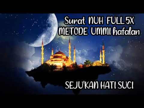 SURAT NUH HAFALAN FULL 5X | METODE UMMI