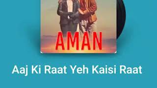 Download lagu Aaj ki rat,ye kaisi raat ke humko neend nahin atee आज की रात ये कैसी रात के हमको नीन्द नहीं आती mp3