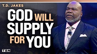 T.D. Jakes: Bring Your NEEDS to God in the New Year | Men of Faith on TBN