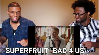 SUPERFRUIT - BAD 4 US | OFFICIAL MUSIC VIDEO | REACTION
