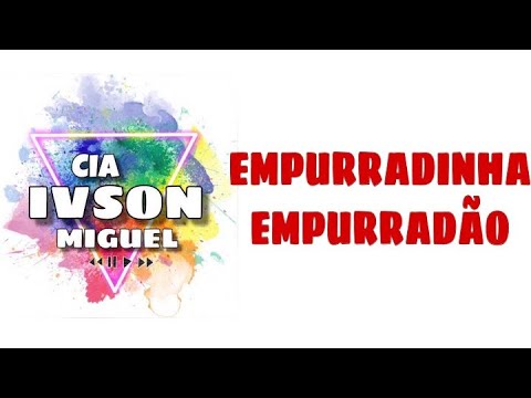 MC OXATO, FELIPE ORIGINAL feat PRETINHO DA HORA - EMPURRADINHA EMPURRADÃO