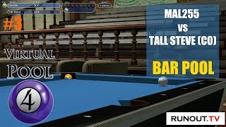 Virtual Pool 4 #114 - 9 Ball (Bar Table) Mal255 vs Tall Steve (CO) Race to 7
