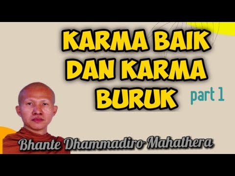 Bhante Dhammadiro Mahathera | KARMA BAIK DAN KARMA BURUK @desainkehidupan