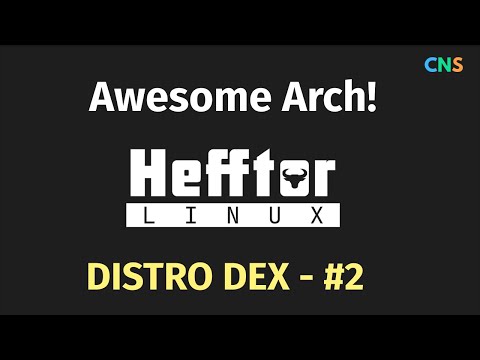 HefftorLinux - Xfce 4.12 | Distro Dex #2 | The CrypticNetwork Society