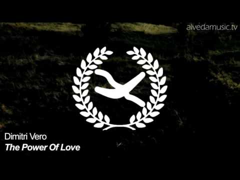 Dimitri Vero - The Power Of Love (Original Mix) | SUMMER HIT 2016 - 2017